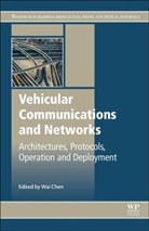 W Chen, Wai Chen, W Chen, W. Chen, Wai Chen, Wai (Telcordia Technologies Inc. Chen - Vehicular Communications and Networks