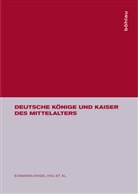 Evamaria Engel, Eberhard Holtz - Deutsche Könige und Kaiser des Mittelalters