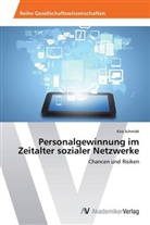 Kira Schmidt - Personalgewinnung im Zeitalter sozialer Netzwerke