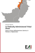 Francesco Valacchi - Le Federally Administered Tribal Areas
