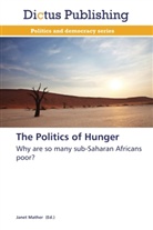 Jane Mather, Janet Mather - The Politics of Hunger