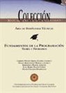 Carmen Nieves Ojeda Guerra - Fundamentos de la programación : teoría y problemas