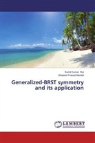 Bhabani Prasad Mandal, Sumit Kuma Rai, Sumit Kumar Rai - Generalized-BRST symmetry and its application