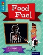 Greg Foot, Ranj Singh, Ranj Foot Singh, Singh Ranj, David Semple, Semple David - Oxford Reading Tree Treetops Infact: Level 9: Food Fuel