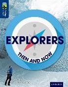Rob Alcraft, Natalie Hughes, Hughes Natalie - Oxford Reading Tree Treetops Infact: Level 14: Explorers: Then and Now
