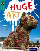 James Driver, Driver James - Oxford Reading Tree Treetops Infact: Level 16: Huge Art