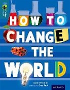 Isabel Thomas, Thomas Isabel, Esme Lonsdale, Lonsdale Esme - Oxford Reading Tree Treetops Infact: Level 19: How to Change the World