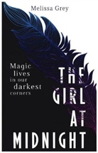Melissa Grey, Grey Melissa - The Girl at Midnight