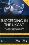 Graham Blackman, Matt Green, Riaz Gulab - Succeeding in the UKCAT