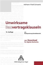 Eckhar Frikell, Eckhard Frikell, Ola Hofmann, Olaf Hofmann, Thomas Schwamb - Unwirksame Bauvertragsklauseln