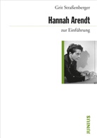 Grit Straßenberger - Hannah Arendt zur Einführung