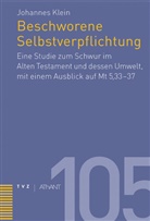 Johannes Klein - Beschworene Selbstverpflichtung