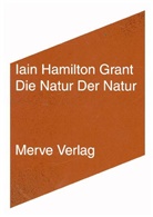 Iain Hamilton Grant, Iain Hamilton Grant, Eckardt Lindner - Die Natur Der Natur