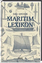 Erhard Jung - Das große Maritim-Lexikon