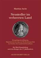 Matthias Asche - Neusiedler im verheerten Land