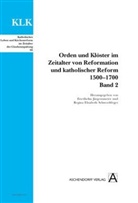 Friedhelm Jürgensmeier, Regina E. Schwerdtfeger, Regina Elisabeth Schwerdtfeger - Orden und Klöster im Zeitalter von Reformation und katholischer Reform 1500-1700. Bd.2