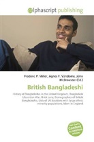 Agne F Vandome, John McBrewster, Frederic P. Miller, Agnes F. Vandome - British Bangladeshi