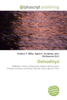 Agne F Vandome, John McBrewster, Frederic P. Miller, Agnes F. Vandome - Daivadnya