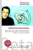 Susan F Marseken, Susan F. Marseken, Lambert M. Surhone, Miria T Timpledon, Miriam T. Timpledon - Spherical Harmonics