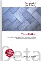 Susan F Marseken, Susan F. Marseken, Lambert M. Surhone, Miria T Timpledon, Miriam T. Timpledon - Tessellation