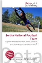 Susan F Marseken, Susan F. Marseken, Lambert M. Surhone, Miria T Timpledon, Miriam T. Timpledon - Serbia National Football Team