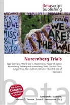 Susan F Marseken, Susan F. Marseken, Lambert M. Surhone, Miria T Timpledon, Miriam T. Timpledon - Nuremberg Trials