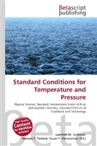 Susan F Marseken, Susan F. Marseken, Lambert M. Surhone, Miria T Timpledon, Miriam T. Timpledon - Standard Conditions for Temperature and Pressure