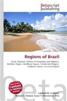 Susan F Marseken, Susan F. Marseken, Lambert M. Surhone, Miria T Timpledon, Miriam T. Timpledon - Regions of Brazil