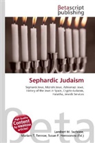 Susan F Marseken, Susan F. Marseken, Lambert M. Surhone, Miria T Timpledon, Miriam T. Timpledon - Sephardic Judaism