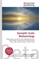 Susan F Marseken, Susan F. Marseken, Lambert M. Surhone, Miria T Timpledon, Miriam T. Timpledon - Synoptic Scale Meteorology
