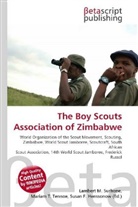 Susan F Marseken, Susan F. Marseken, Lambert M. Surhone, Miria T Timpledon, Miriam T. Timpledon - The Boy Scouts Association of Zimbabwe