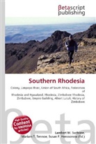 Susan F Marseken, Susan F. Marseken, Lambert M. Surhone, Miria T Timpledon, Miriam T. Timpledon - Southern Rhodesia