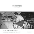 Gilbert Holzgang, Kathrin Reinhardt, Manfred Grieger, Ulrike Gutzmann, Dirk Schlinkert - Zuhause bei Volkswagen, 2 Audio-CDs (Hörbuch)