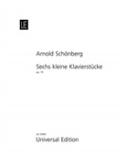 Arnold Schönberg - 6 kleine Klavierstücke op. 19 für Klavier