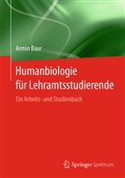Armin Baur - Humanbiologie für Lehramtsstudierende