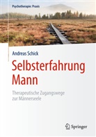 Andreas Schick - Selbsterfahrung Mann