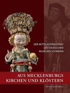 Dirk Blübaum, Kristin Hegner, Kristina Hegner - Aus Mecklenburgs Kirchen und Klöstern