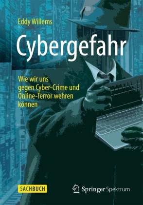 Eddy Willems, Thorste Urbanski, Thorsten Urbanski - Cybergefahr - Wie wir uns gegen Cyber-Crime und Online-Terror wehren können