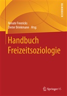 Brinkmann, Brinkmann, Dieter Brinkmann, Renat Freericks, Renate Freericks - Handbuch Freizeitsoziologie