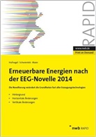 Benjami Hufnagel, Benjamin Hufnagel, Daniel Maier, Mar Schientek, Marc Schientek, Mar Schwientek... - Erneuerbare Energien nach der EEG-Novelle 2014
