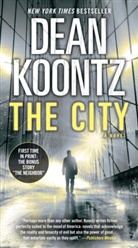 Dean Koontz, Dean R. Koontz - The City (with bonus short story The Neighbor)