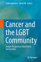 Ulrik Boehmer, Ulrike Boehmer, ELK, Elk, Ronit Elk - Cancer and the LGBT Community