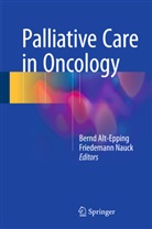 Bern Alt-Epping, Bernd Alt-Epping, Nauck, Nauck, Friedemann Nauck - Palliative Care in Oncology