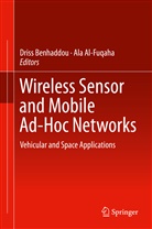 Al-Fuqaha, Al-Fuqaha, Ala Al-Fuqaha, Dris Benhaddou, Driss Benhaddou - Wireless Sensor and Mobile Ad-Hoc Networks