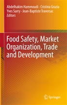 Cristin Grazia, Cristina Grazia, Abdelhakim Hammoudi, Yves Surry, Yves Surry et al, Jean-Baptiste Traversac - Food Safety, Market Organization, Trade and Development