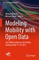 Michae Behrisch, Michael Behrisch, Weber, Weber, Melanie Weber - Modeling Mobility with Open Data