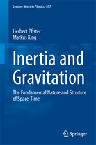 Markus King, Herber Pfister, Herbert Pfister - Inertia and Gravitation
