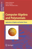 Jaime Gutierrez, Jose Schicho, Josef Schicho, Martin Weimann - Computer Algebra and Polynomials