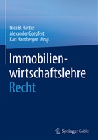 Nico B Rottke, Alexande Goepfert, Alexander Goepfert, Hamberger, Karl Hamberger, Nico  B. Rottke... - Immobilienwirtschaftslehre - 3: Immobilienwirtschaftslehre - Recht