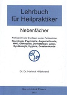 Hartmut Hildebrand, Hartmut (Dr. Dr.) Hildebrand - Lehrbuch für Heilpraktiker - Bd.2: Nebenfächer